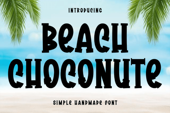 Beach Choconute: The Elegant Script Typeface for Modern Campaigns