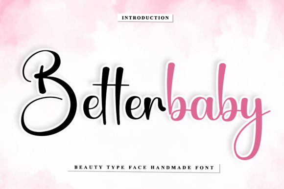 Betterbaby: The Script Font That Elevates Brand Identity