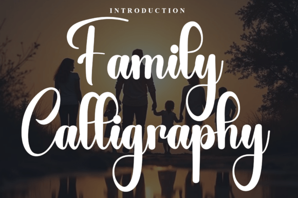 Family Calligraphy Typeface for Small Business Branding