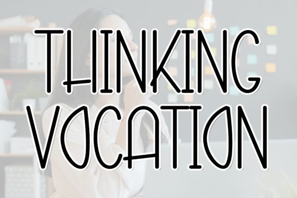Thinking Vocation: A Modern Script Typeface for Web Design