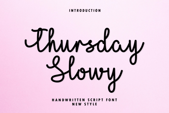 Thursday Slowy: The Elegant Script Font for Crafters