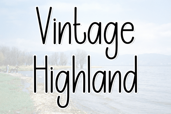 Vintage Highland: A Script Handwritten Font for Editors
