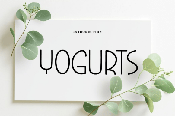 Yogurts Font: Elevate Handmade Labels and Invitations